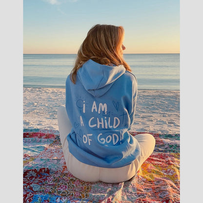 I Am A Child of God Hoodie