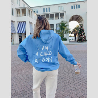 I Am A Child of God Hoodie